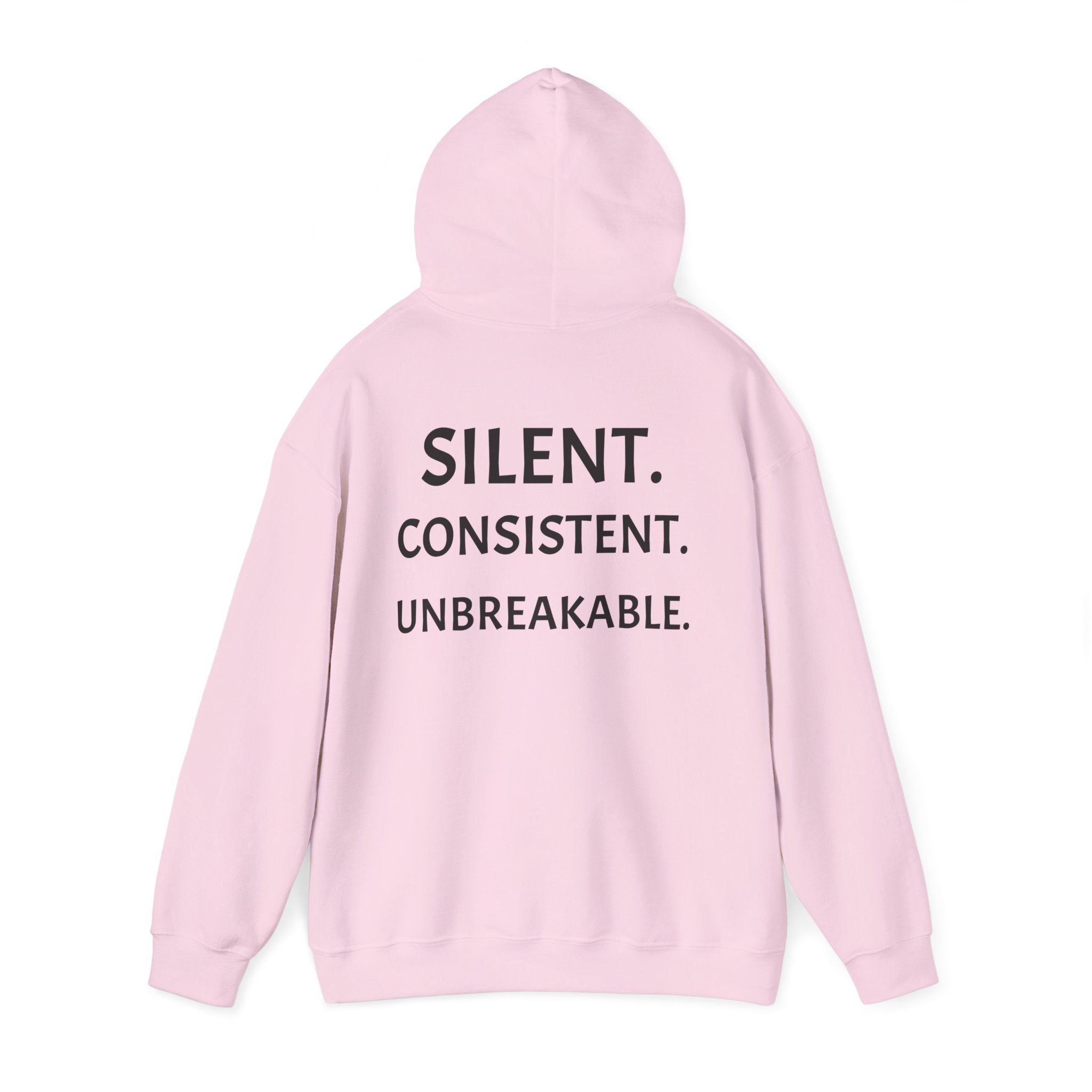 Silent. Consistent. Unbreakable.