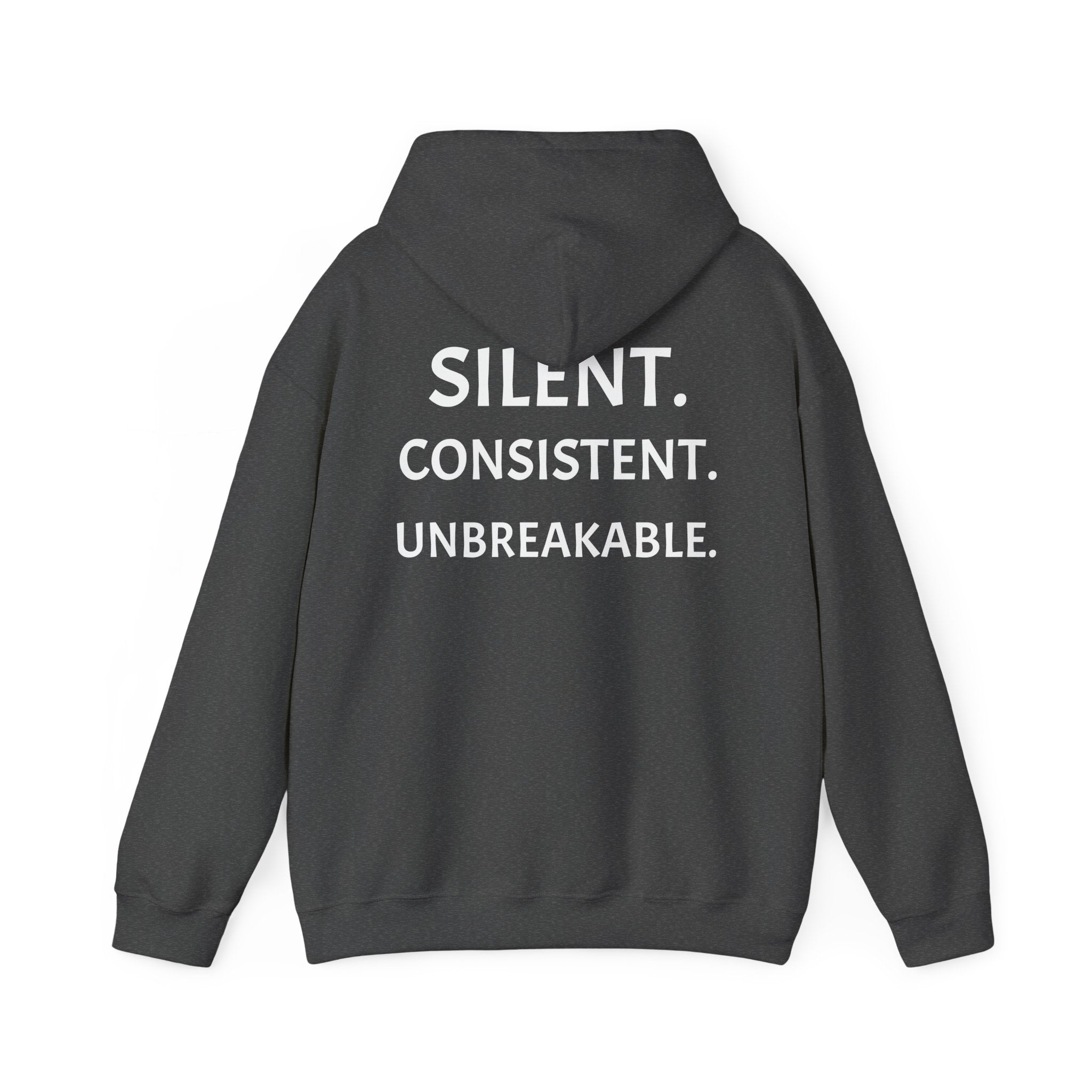 Silent. Consistent. Unbreakable.