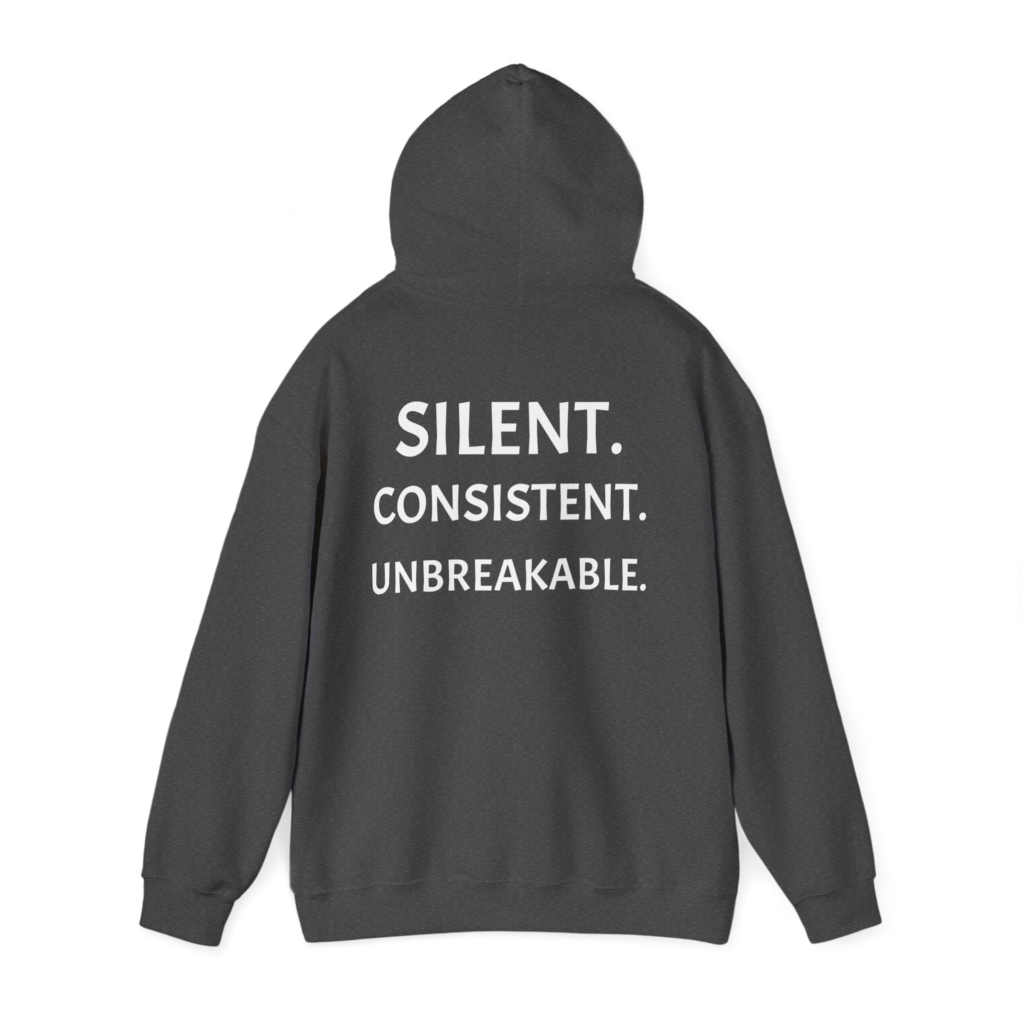 Silent. Consistent. Unbreakable.
