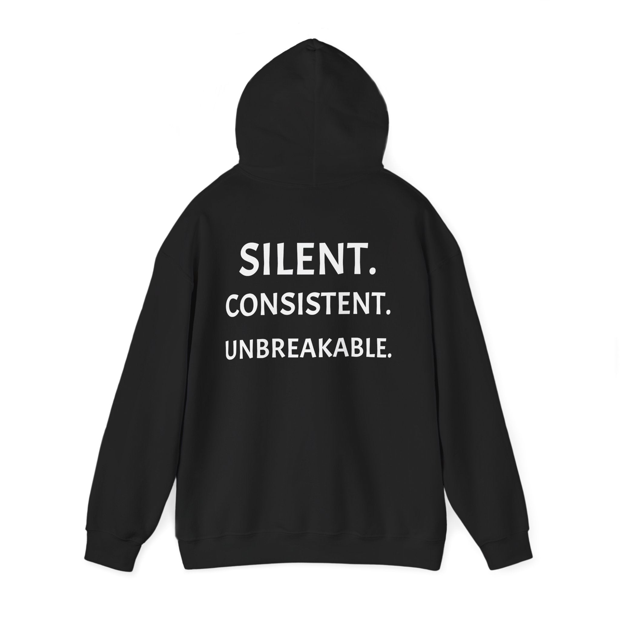 Silent. Consistent. Unbreakable.